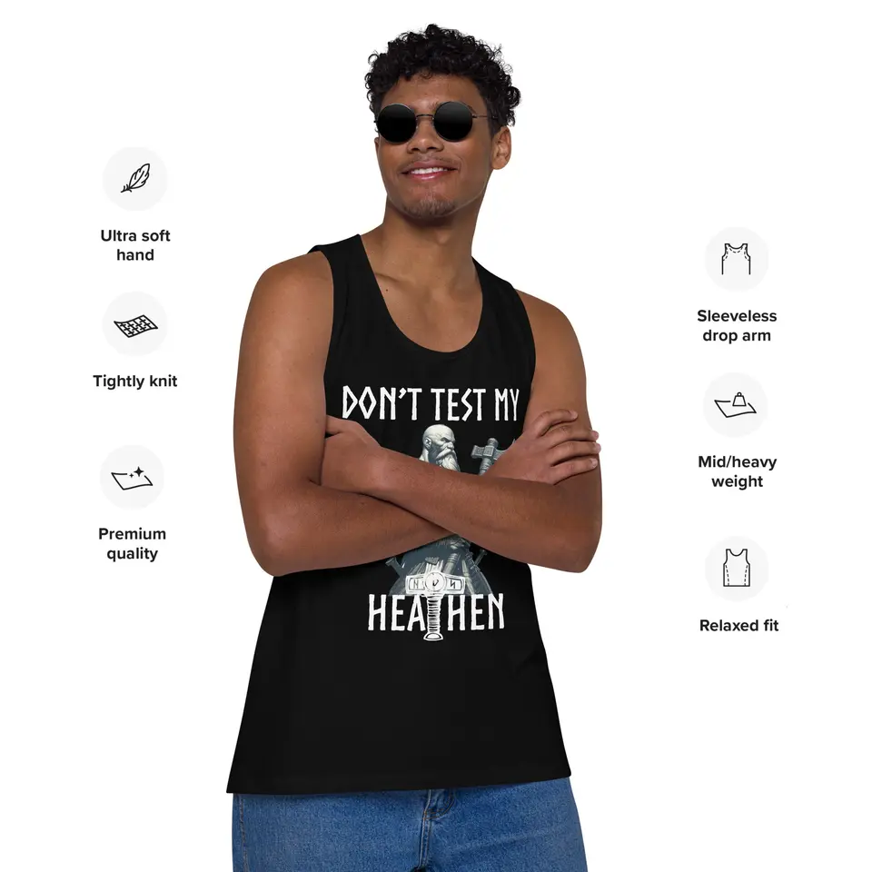Don’t Test My Heathen Men’s premium tank top, front view