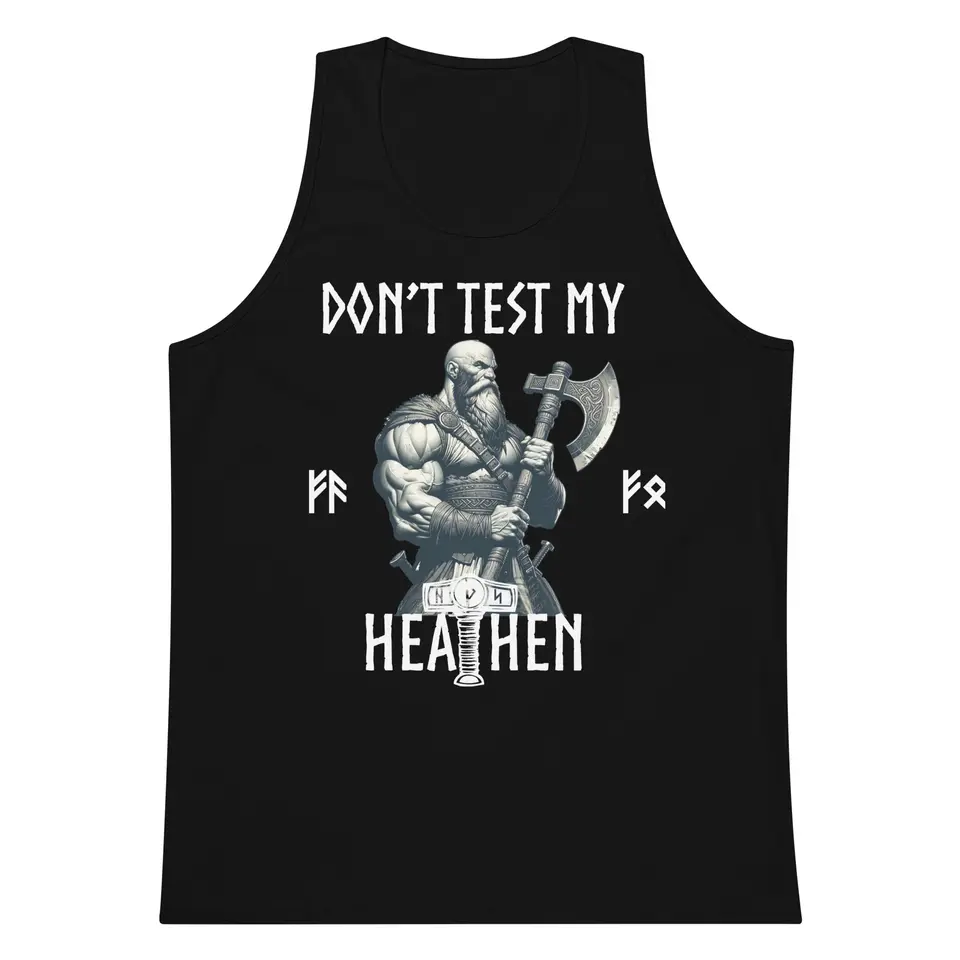Don’t Test My Heathen Men’s premium tank top, front view